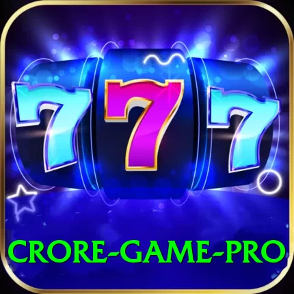Crore Game Max Rewards - 2
